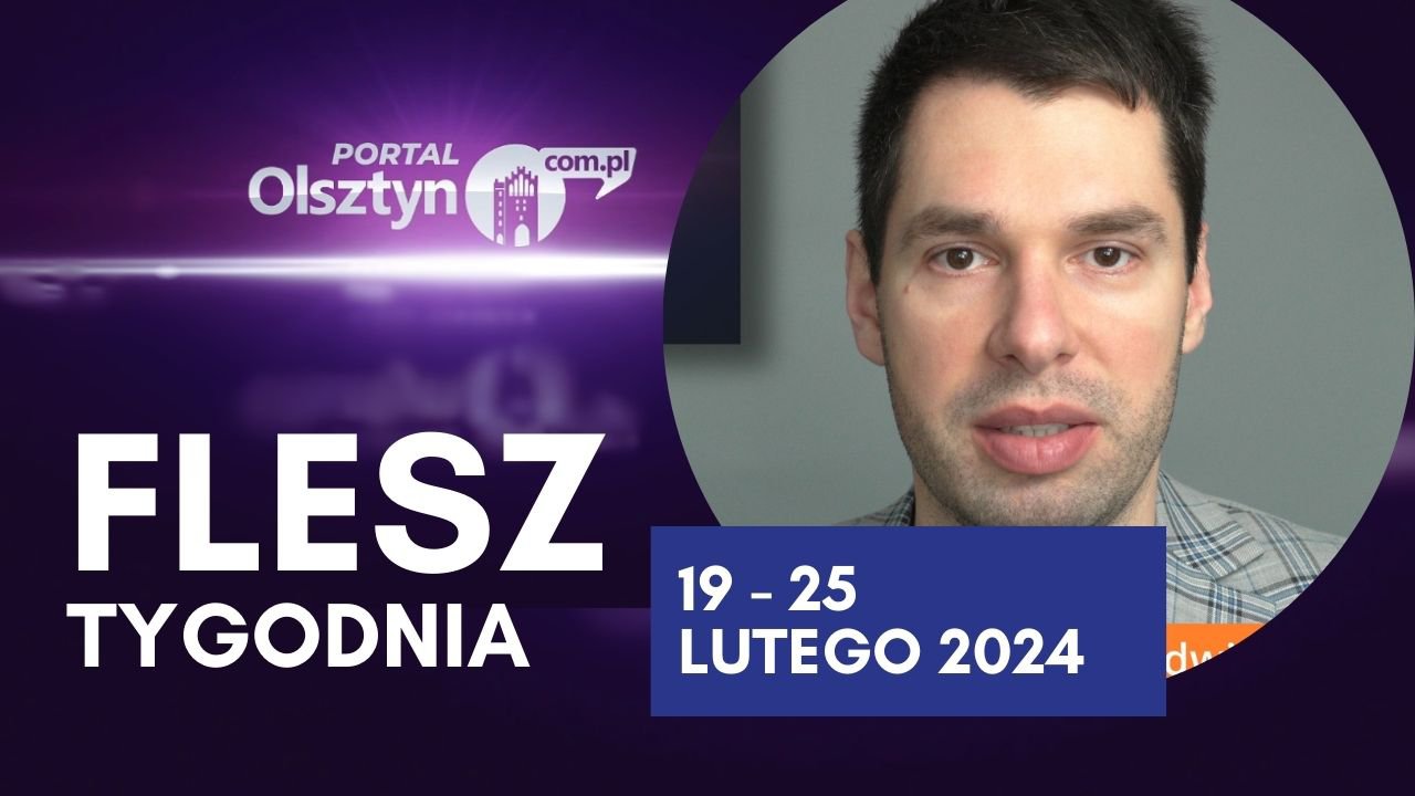 Artykuł: Flesz Tygodnia 19-25 lutego 2024