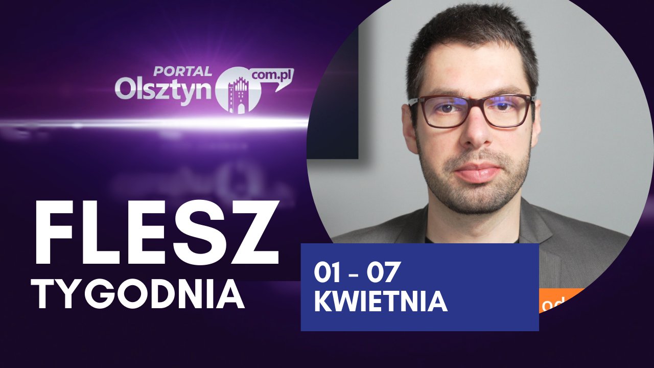 Artykuł: Flesz Tygodnia 1-7 kwietnia [WIDEO]