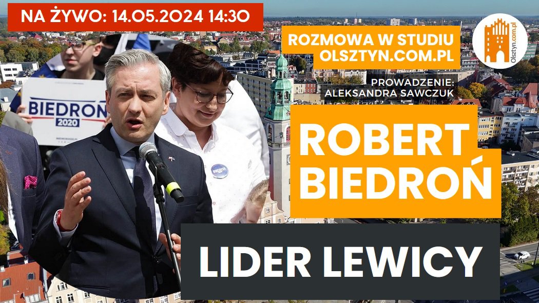 Artykuł: LIVE! Robert Biedroń gościem studia Olsztyn.com.pl [WIDEO]