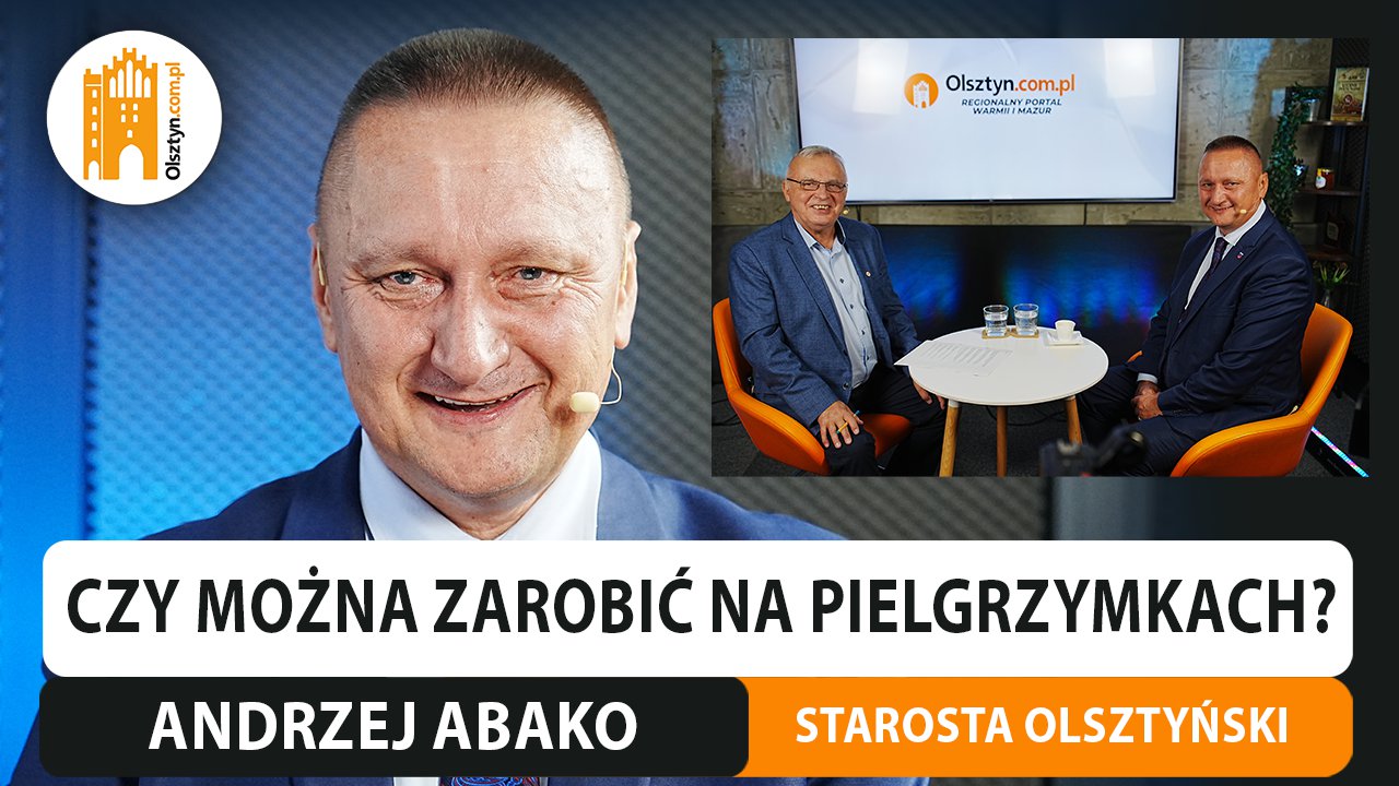 Artykuł: "Kocham samorząd". Rozmawiamy ze starostą olsztyńskim, Andrzejem Abako [WIDEO]