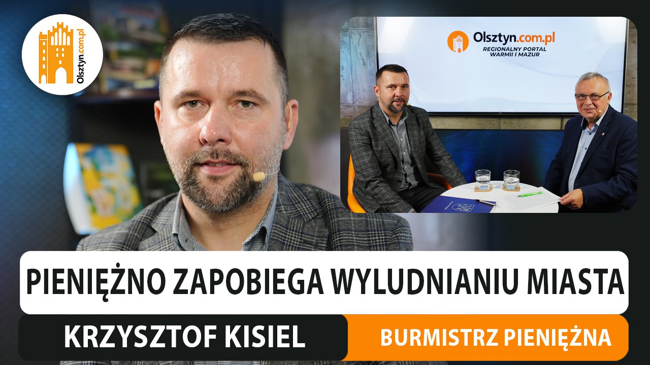Artykuł: Jak zapobiegać depopulacji miasta? Rozmawiamy z burmistrzem Pieniężna, Krzysztofem Kisielem [WIDEO]