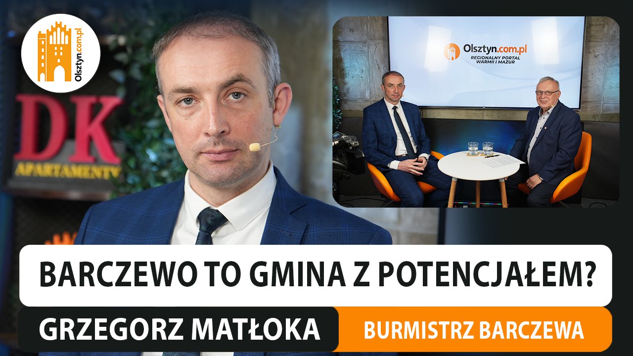 Artykuł: Barczewo to gmina z potencjałem? Na pytanie odpowiada burmistrz, Grzegorz Matłoka [WIDEO]