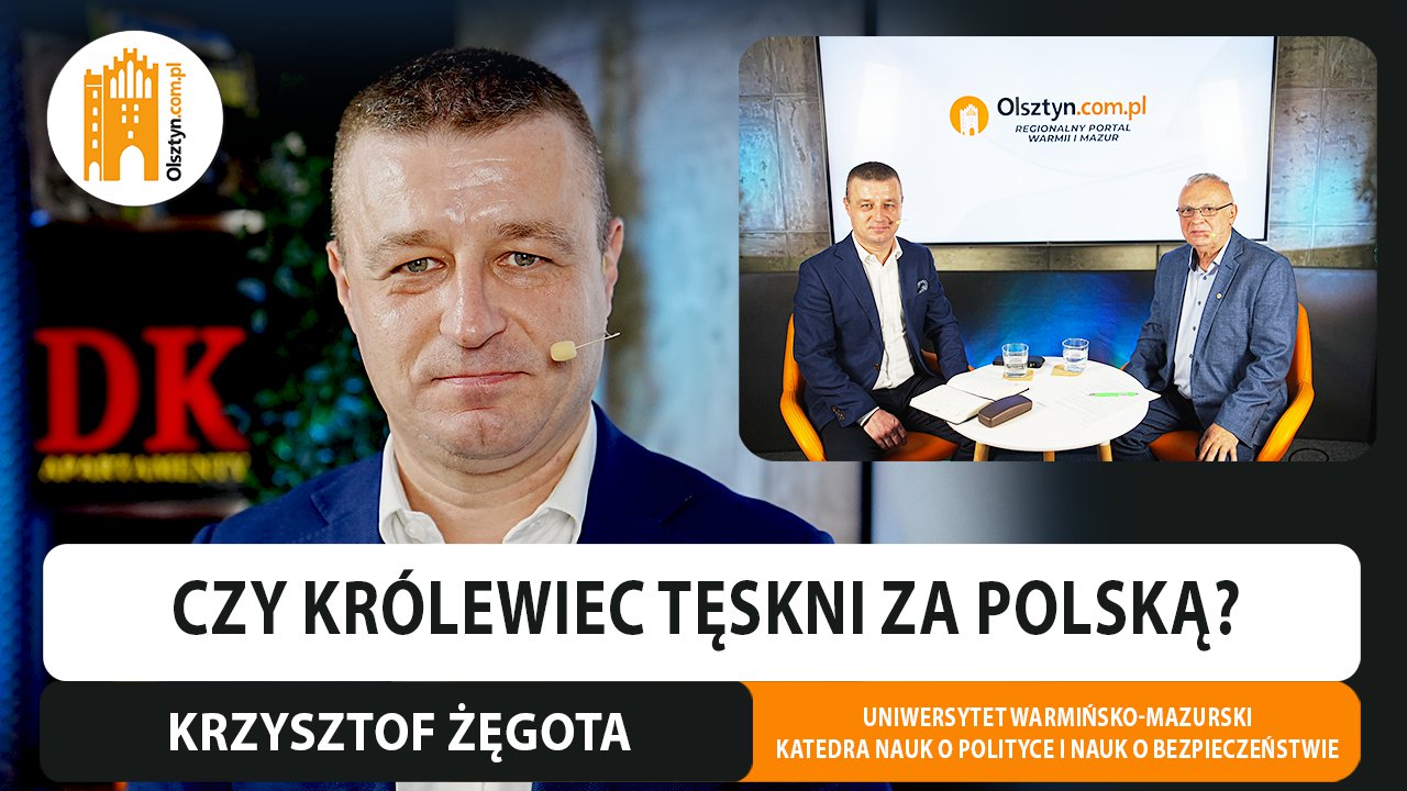 Artykuł: Królewiec po 2022 roku. Rozmawiamy z dr hab. Krzysztof Żęgotą, prof. UWM o życiu w rosyjskiej eksklawie [WIDEO]