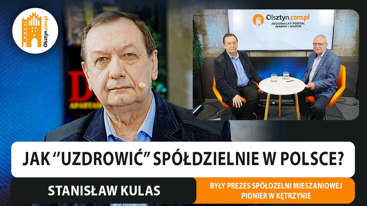 Artykuł: Rozmawiamy z byłym prezesem SM "Pionier" w Kętrzynie. Jak "uzdrowić" spółdzielnie w Polsce? [WIDEO]