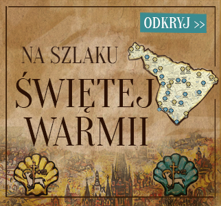 Na szlaku Świętej Warmii