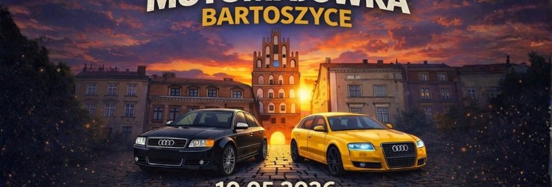 Moto Majówka Bartoszyce 2026 - Bartoszyce