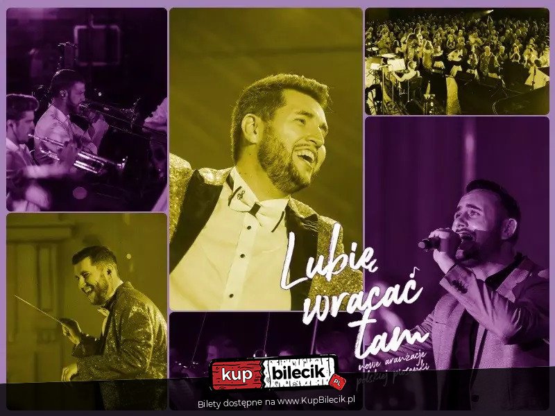 Koncert Lubię wracać tam. Nowe aranżacje polskiej piosenki - Olsztyn