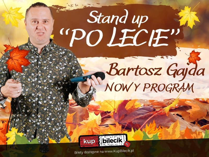 Stand-up: Bartosz Gajda - Nowy Program pt. "PO Lecie" - Olsztyn