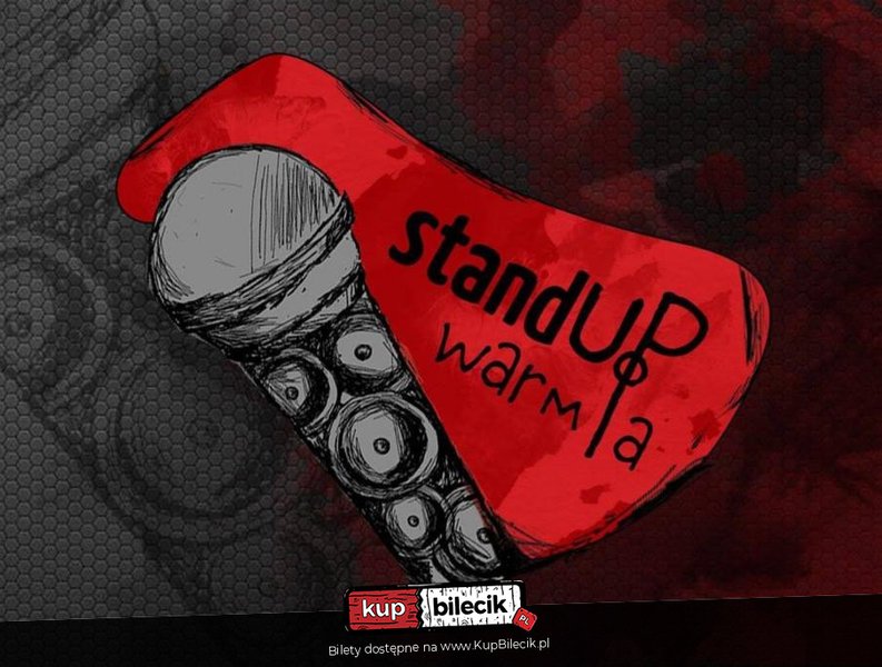 Stand-up Warmia - Open MIC | 12 komików | prowadzenie: Arek Jaksa - Olsztyn