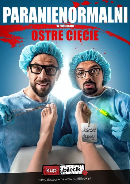 Kabaret Paranienormalni - nowy program "Ostre Cięcie" - Pasłęk