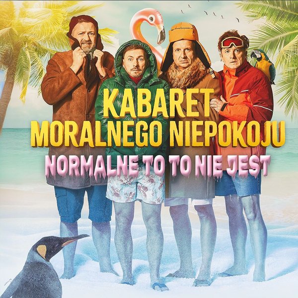 Kabaret Moralnego Niepokoju - Normalne to to nie jest - Elbląg