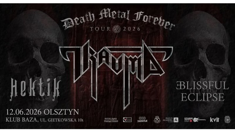Death Metal Forever Tour 2026: Trauma+Hektik+Blissful Eclipse - Olsztyn