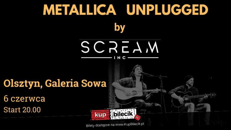 Metallica Unplugged by Scream Inc. | Sowa - Olsztyn