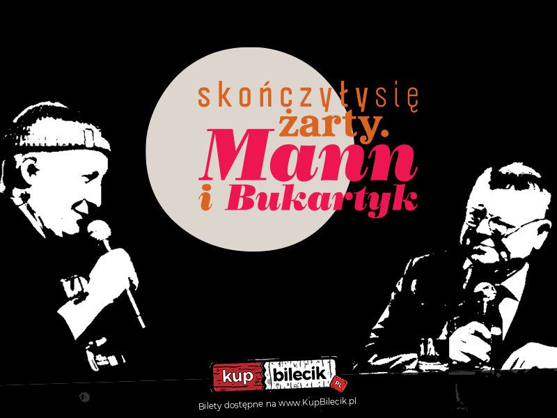 Skończyły się żarty. Mann i Bukartyk - Olsztyn