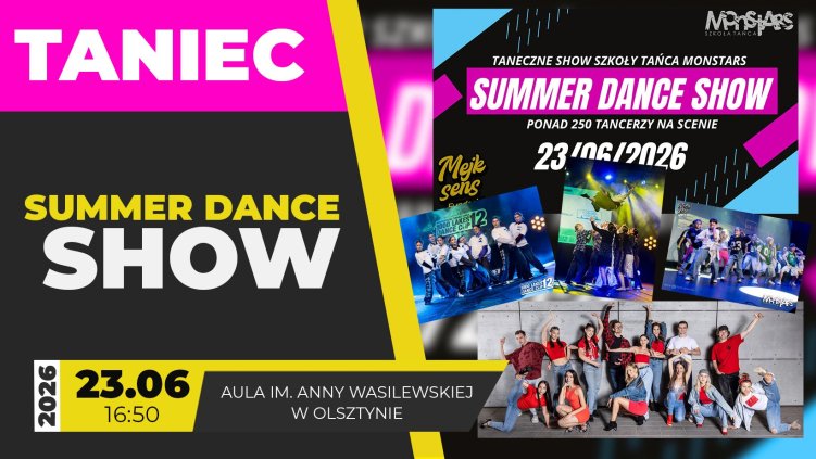 Summer dance show Monstars - Olsztyn