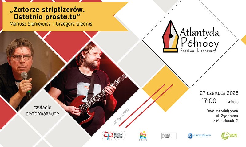 Zatorze striptizerów. Ostatnia prosta.ta – Mariusz Sieniewicz / Grzegorz Giedrys - Olsztyn
