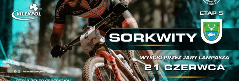 Łaciate Mazury MTB "Wyścig przez Jary Lampasza" Sorkwity 2026 - Sorkwity