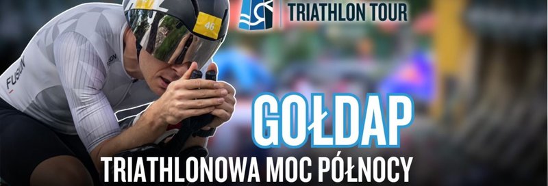 Garmin Triathlon Tour Gołdap 2026 - Gołdap