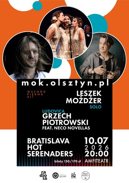 Wschód Piękna XII: Leszek Możdżer Solo / „Ludovica”: Grzech Piotrowski feat. Neco Novellas / Bratislava Hot Serenaders - Olsztyn