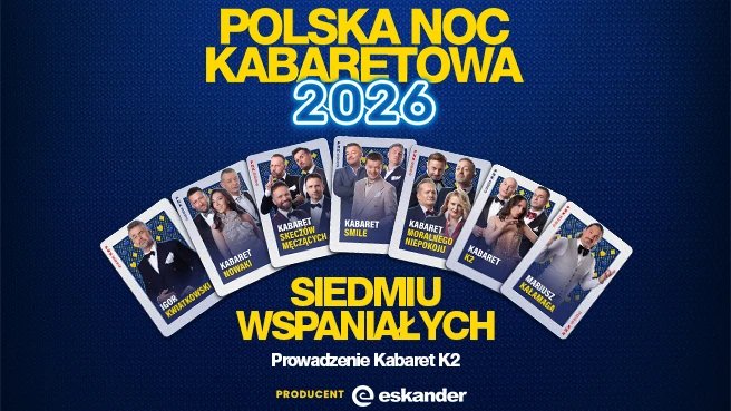 Polska Noc Kabaretowa 2026 "Siedmiu wspaniałych" Ostróda 2026 - Ostróda
