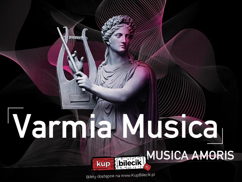 Festiwal Varmia Musica - Varmia Musica 2026 - Koncert "In dialogo" - Lidzbark Warmiński