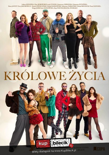 Królowe życia - Brawurowa komedia pomyłek o miłości, ambicjach i... bardzo rodzinnych interesach - Działdowo