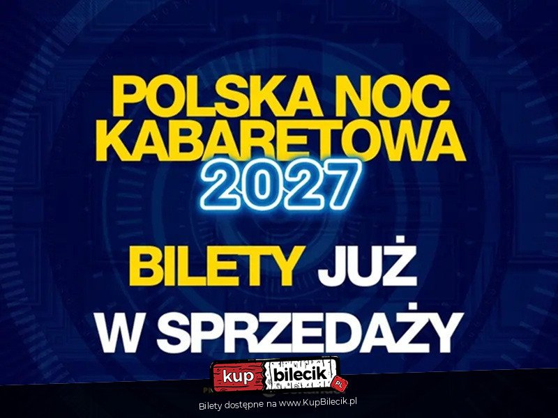 Polska Noc Kabaretowa 2027 - Olsztyn