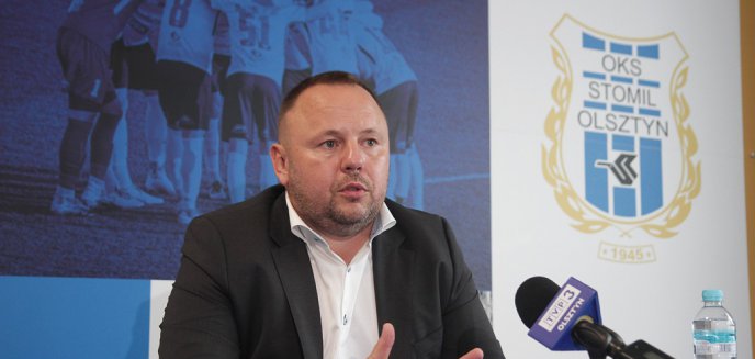 Łukasz Puciłowski, nowy prezes Stomilu Olsztyn, szczerze o najbliższym sezonie: ‘’Nie gramy o Ekstraklasę’’
