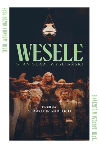 „Wesele” na deskach Teatru Jaracza!